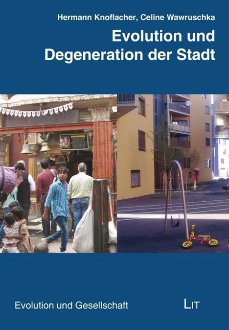Hermann Knoflacher: Knoflacher, H: Evolution und Degeneration der Stadt, Buch