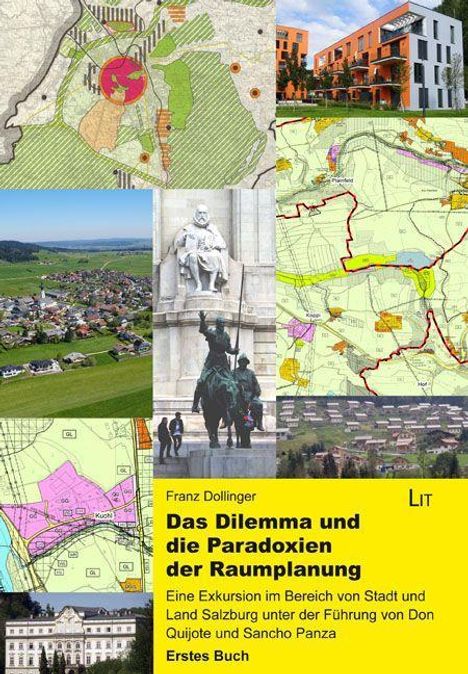 Franz Dollinger: Dollinger, F: Dilemma und die Paradoxien der Raumplanung, Buch