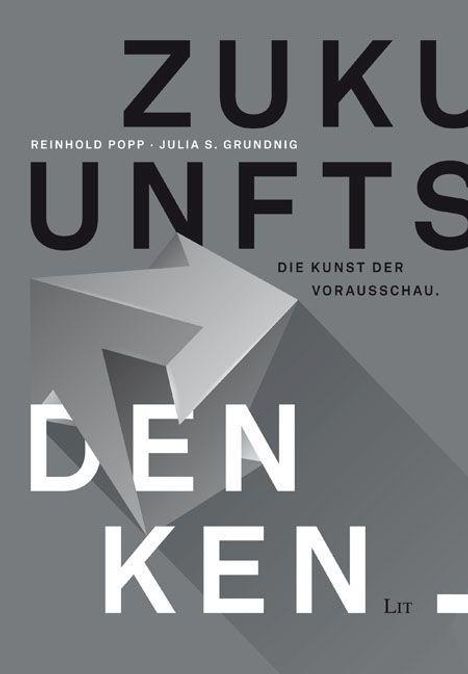 Reinhold Popp: Popp, R: Zukunftsdenken, Buch