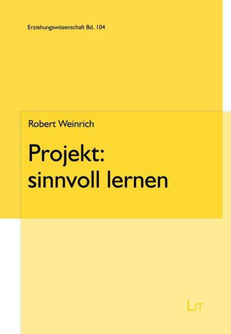 Robert Weinrich: Projekt: sinnvoll lernen, Buch