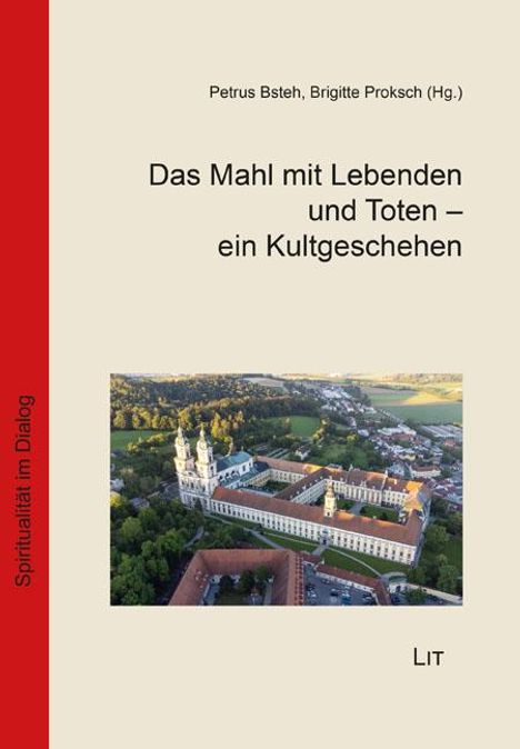 Das Mahl mit Lebenden und Toten - ein Kultgeschehen, Buch