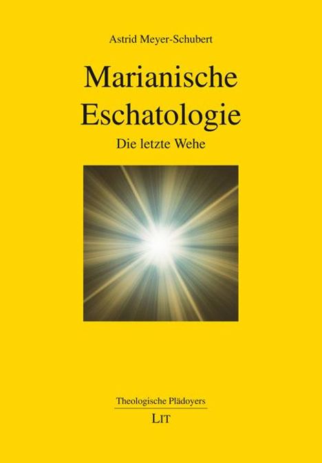 Astrid Meyer-Schubert: Marianische Eschatologie, Buch