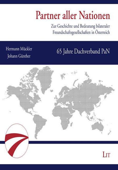 Titel: "Partner aller Nationen", Thema: Geschichte bilateraler Freundschaften in Österreich, Kartenabbildung, Logo unten links.