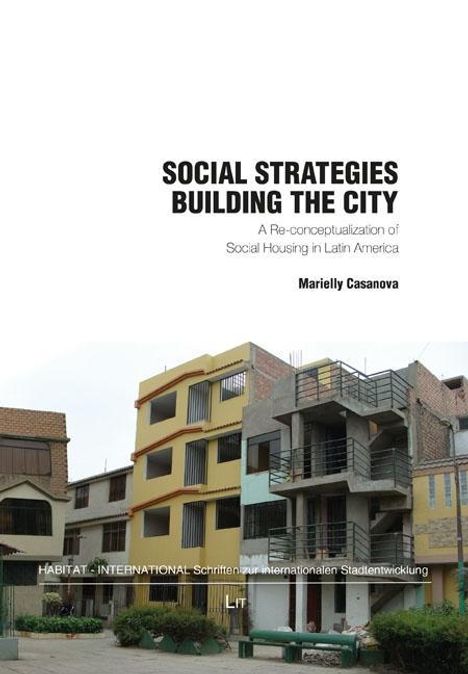 Marielly Casanova: Social Strategies Building the City, Buch