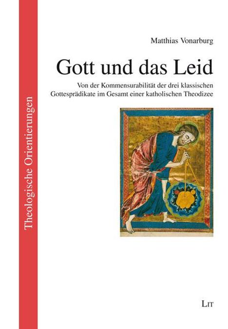 Matthias Vonarburg: Vonarburg, M: Gott und das Leid, Buch