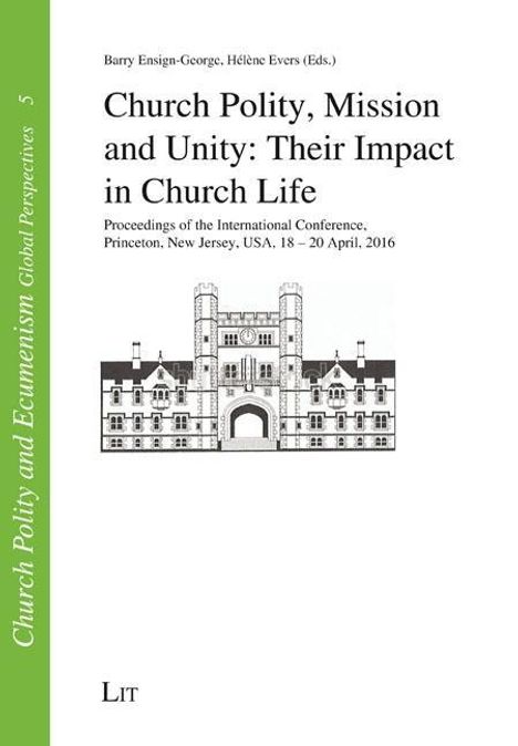 Church Polity, Mission and Unity: Their Impact in Church Life, Buch