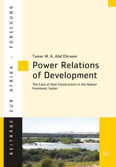 Tamer M. A. Abd Elkreem: Abd Elkreem, A: Power Relations of Development, Buch
