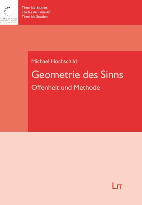 Michael Hochschild: Geometrie des Sinns, Buch