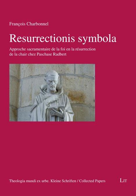 François Charbonnel: Resurrectionis symbola, Buch