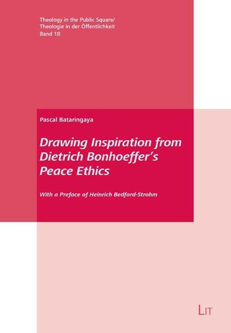 Roter Umschlag mit Text: "Drawing Inspiration from Dietrich Bonhoeffer's Peace Ethics", Autor: Pascal Bataringaya.