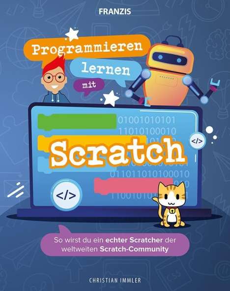 Christian Immler: Immler, C: Programmieren lernen mit Scratch, Buch