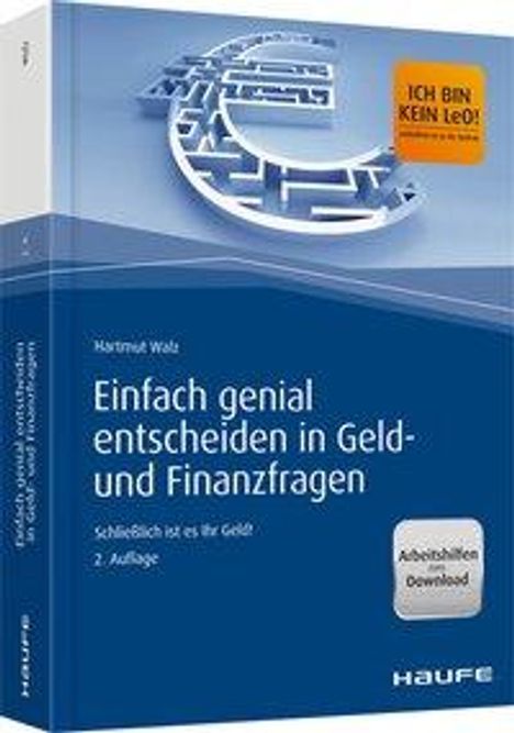 Hartmut Walz: Einfach genial entscheiden in Geld- und Finanzfragen, Buch