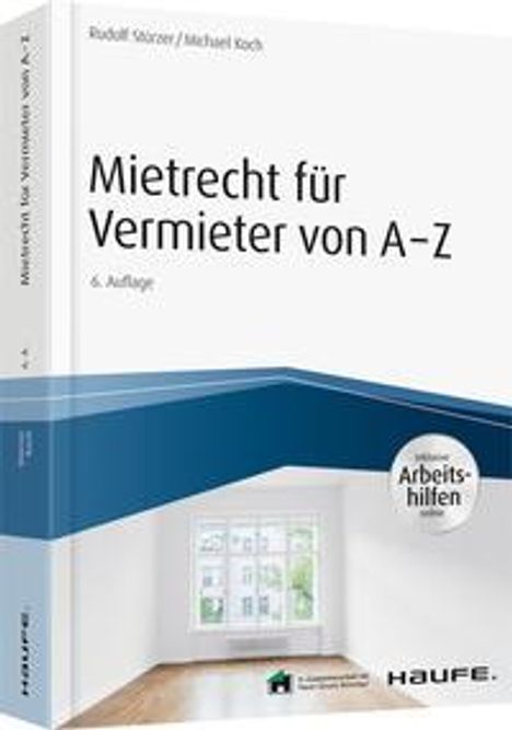 Rudolf Stürzer: Mietrecht für Vermieter von A-Z - inkl. Arbeitshilfen online, Buch