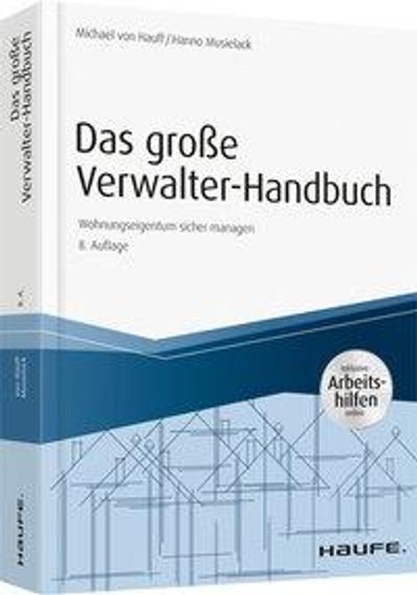 Michael Hauff: Hauff, M: Das große Verwalter-Handbuch, Buch