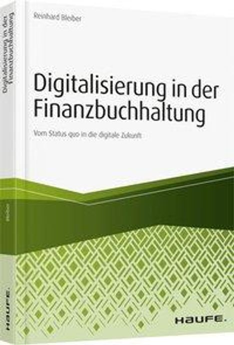 Reinhard Bleiber: Digitalisierung in der Finanzbuchhaltung, Buch