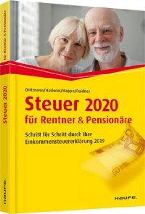 Willi Dittmann: Steuer 2020 für Rentner und Pensionäre, Buch