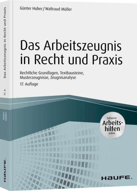 Günter Huber: Huber, G: Arbeitszeugnis in Recht und Praxis - inkl. Arbeits, Buch