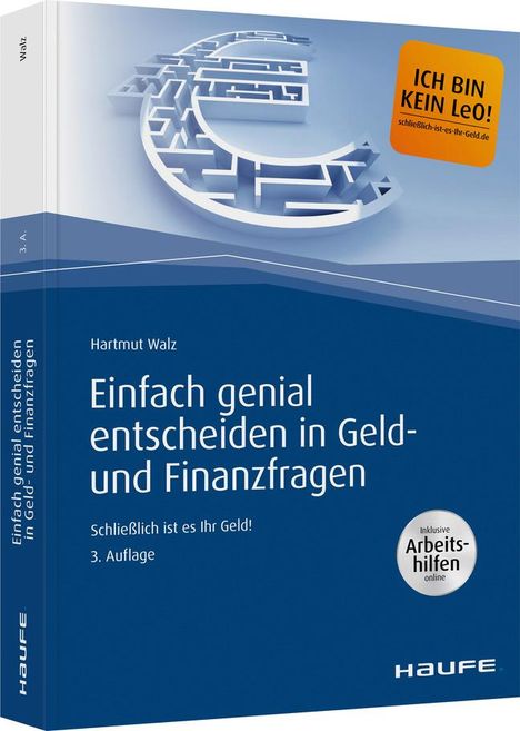 Hartmut Walz: Walz, H: Einfach genial entscheiden in Geld- und Finanzfrage, Buch