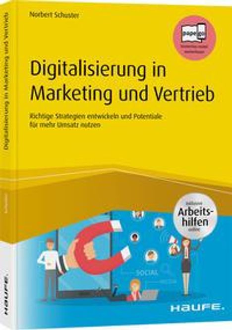 Norbert Schuster: Schuster, N: Digitalisierung in Marketing und Vertrieb, Buch