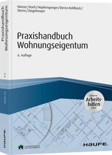 Rudolf Stürzer: Praxishandbuch Wohnungseigentum - inkl. Arbeitshilfen online, Buch