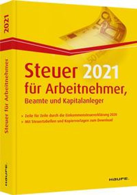 Willi Dittmann: Dittmann, W: Steuer 2021 für Arbeitnehmer, Beamte und Kapita, Buch