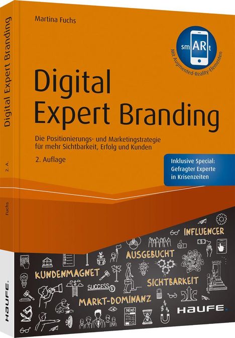 Martina Fuchs: Fuchs, M: Digital Expert Branding - inkl. Aug.-Reality-App, Buch