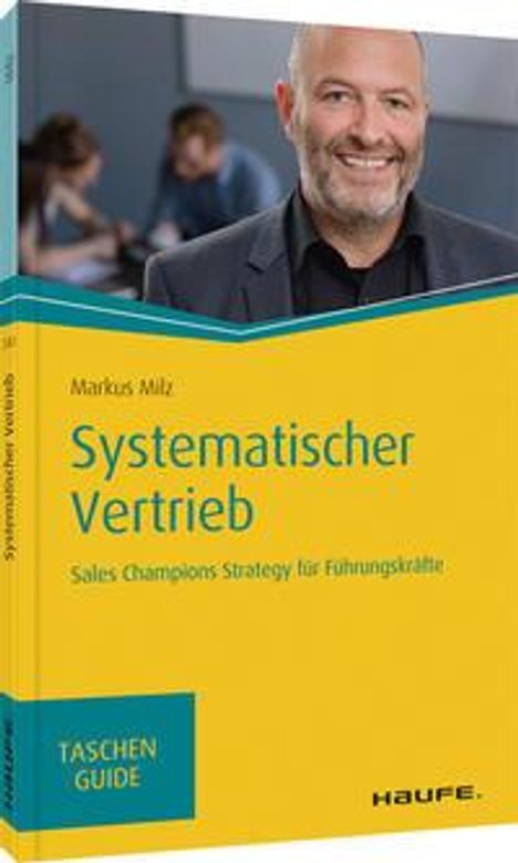 Markus Milz: Milz, M: Systematischer Vertrieb, Buch