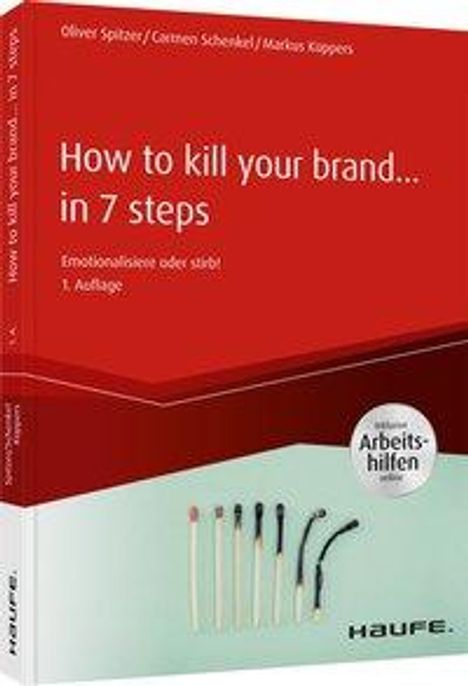 Carmen Schenkel: Küppers, M: How To Kill Your Brand, Buch