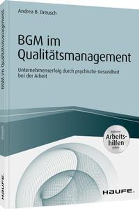Andrea B. Dreusch: BGM im Qualitätsmanagement - inklusive Arbeitshilfen online, Buch