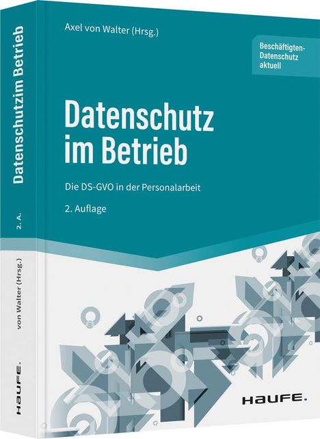 Datenschutz im Betrieb - Die DS-GVO in der Personalarbeit, Buch