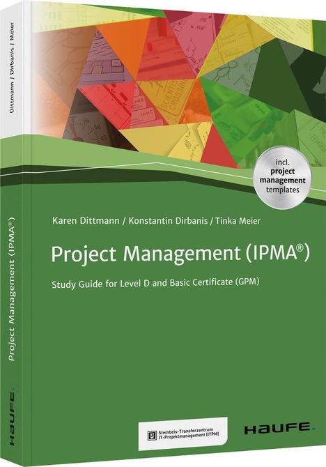 Karen Dittmann: Dittmann, K: Project Management (IPMA®), Buch