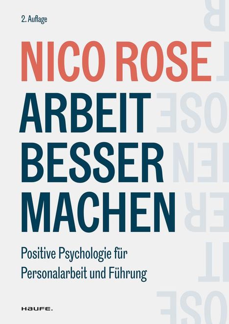 Nico Rose: Arbeit besser machen, Buch