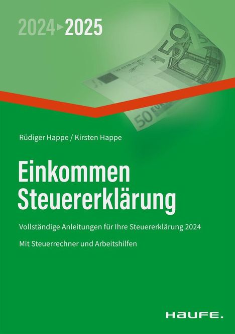 Rüdiger Happe: Einkommensteuererklärung 2024/2025, Buch