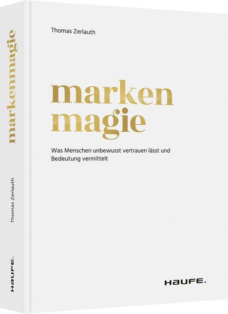 Thomas Zerlauth: Markenmagie, Buch