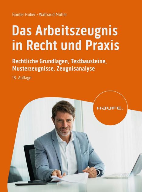 Günter Huber: Das Arbeitszeugnis in Recht und Praxis, Buch