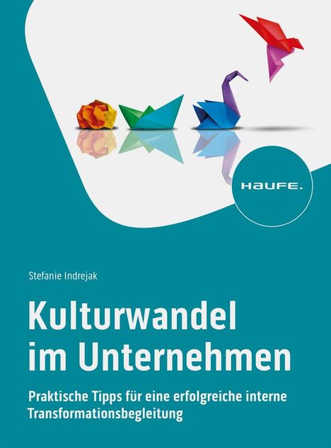 Stefanie Indrejak: Kulturwandel im Unternehmen, Buch