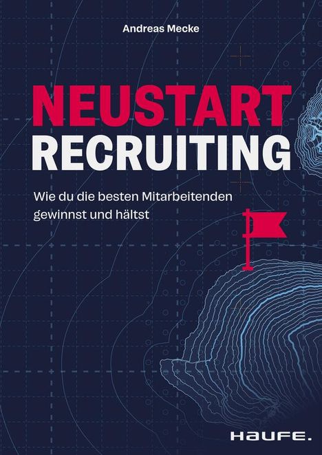 Andreas Mecke: Neustart Recruiting, Buch