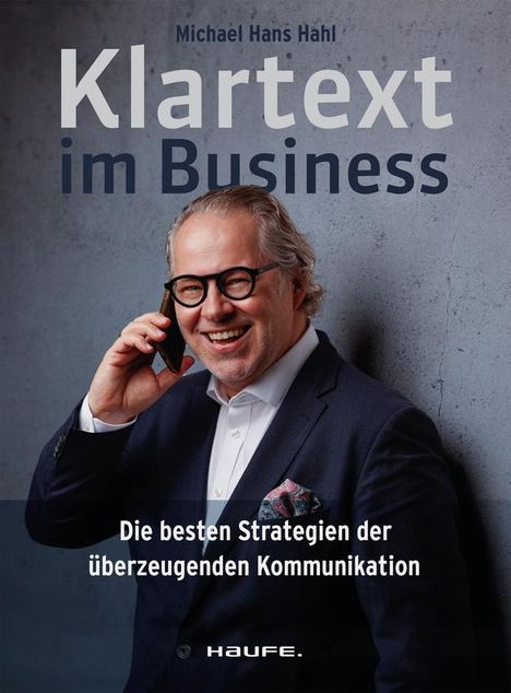 Michael Hans Hahl: Klartext im Business, Buch