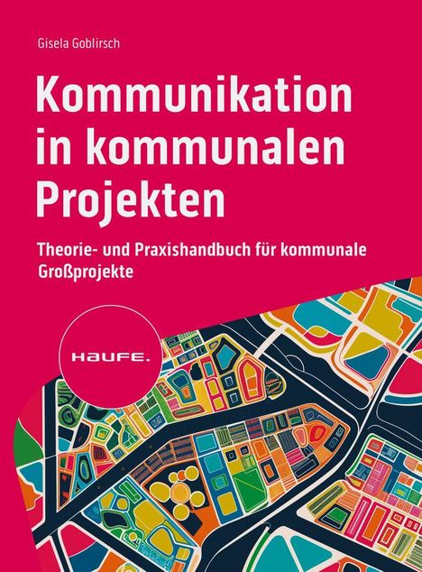 Gisela Goblirsch: Kommunikation in kommunalen Projekten, Buch