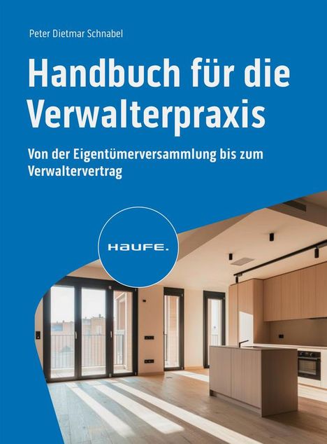 Peter-Dietmar Schnabel: Handbuch für die Verwalterpraxis, Buch