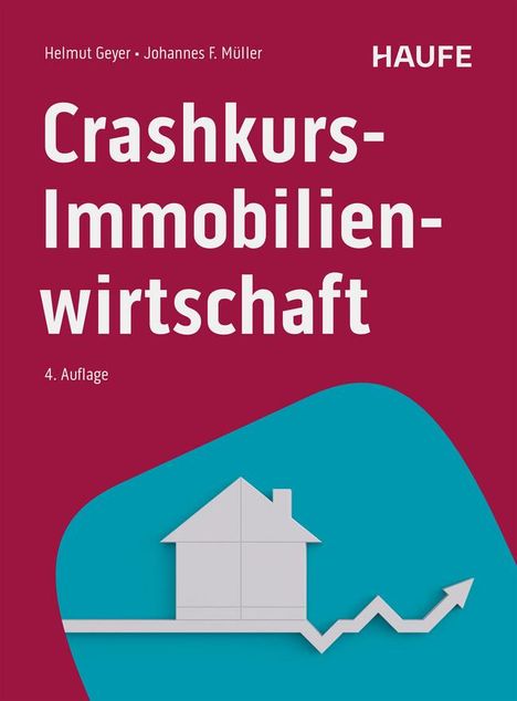 Helmut Geyer: Crashkurs Immobilienwirtschaft, Buch