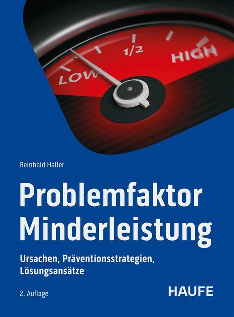 Reinhold Haller: Problemfaktor Minderleistung, Buch