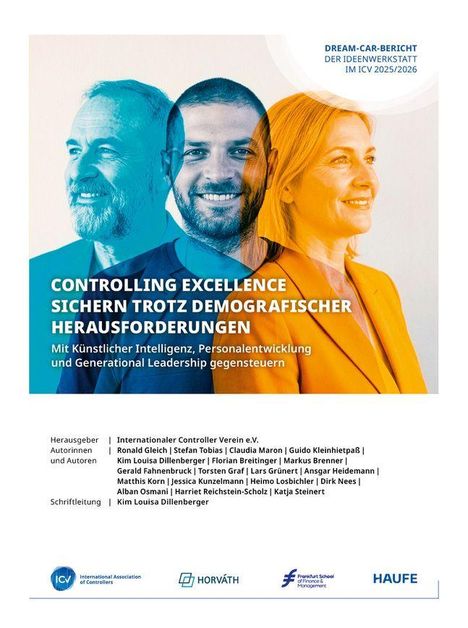 "DREAM-CAR-BERICHT DER IDEENWERKSTATT IM ICV 2025/2026. CONTROLLING EXCELLENCE SICHERN TROTZ DEMOGRAFISCHER HERAUSFORDERUNGEN." Drei Personen lächeln, farbiger Filter.