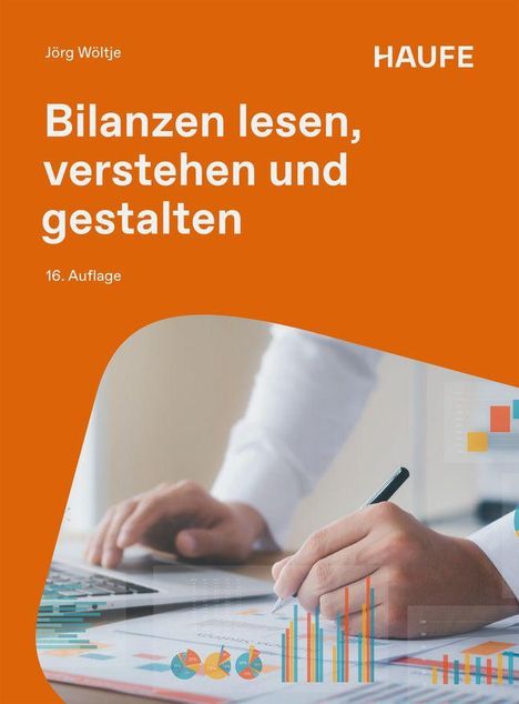 Titel: "Bilanzen lesen, verstehen und gestalten". 16. Auflage. Autor: Jörg Wöltje. Oben ist ein oranger Hintergrund.
