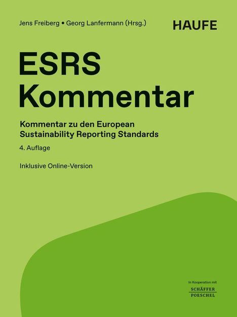 Titel: ESRS Kommentar. Details zur 4. Auflage und Online-Version. Herausgeber: Jens Freiberg, Georg Lanfermann. Verlage: Haufe, Schäffer-Poeschel. grüner Hintergrund.