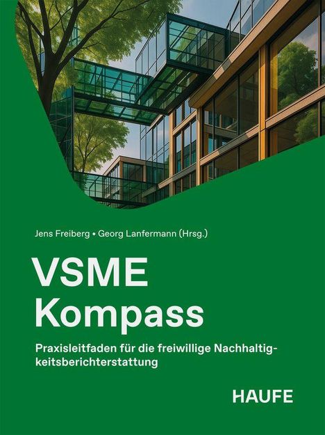 „VSME Kompass: Praxisleitfaden für freiwillige Nachhaltigkeitsberichterstattung“ erscheint auf Grün mit Gebäudeteilen.