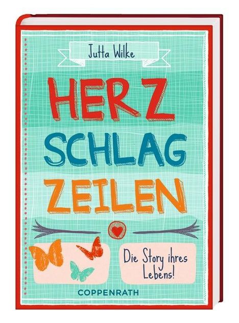 Jutta Wilke: Herzschlagzeilen, Buch