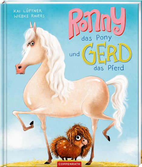 Kai Lüftner: Ronny, das Pony, und Gerd, das Pferd, Buch