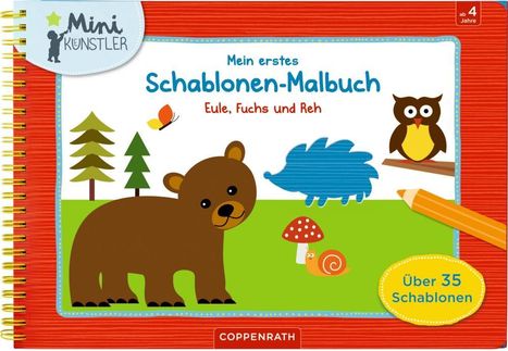 Mein erstes Schablonen-Malbuch: Eule, Fuchs und Reh, Buch