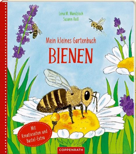 Susann Reiß: Reiß, S: Mein kleines Gartenbuch: Bienen, Buch